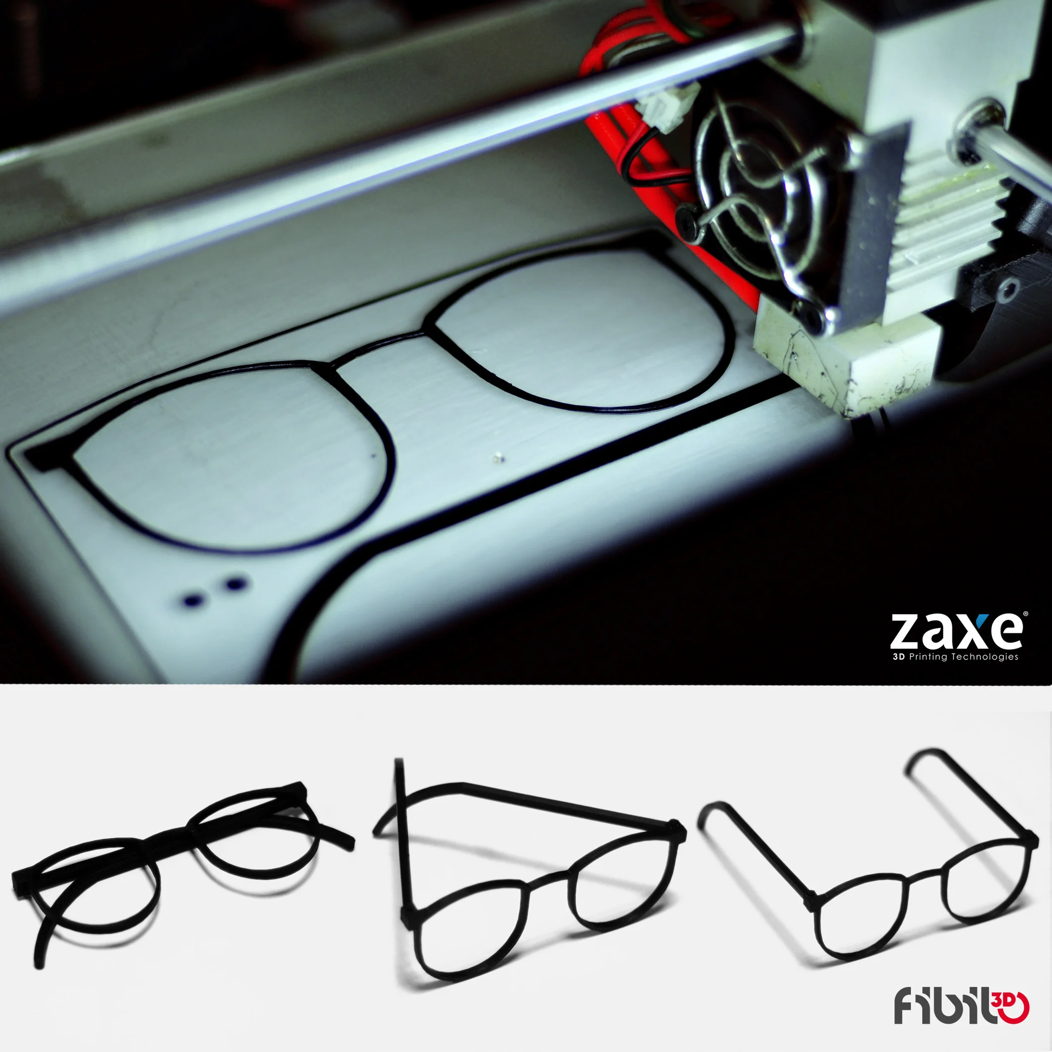zaxe 3d yazıcı gözlük printing